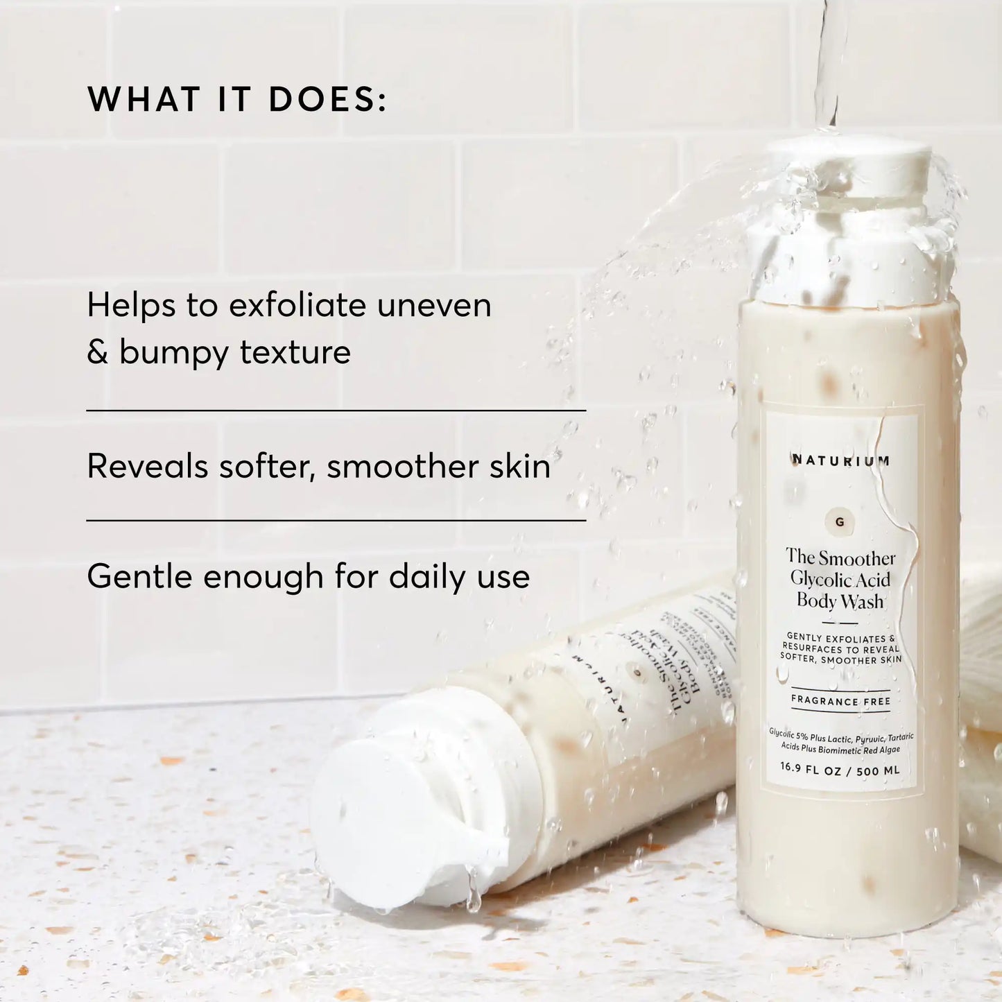 the-smoother-glycolic-acid-exfoliating-body-wash-q1 NATR-40002-Alt-Image-The-Smoother-Glycolic-Acid-Body-Wash-02.webp